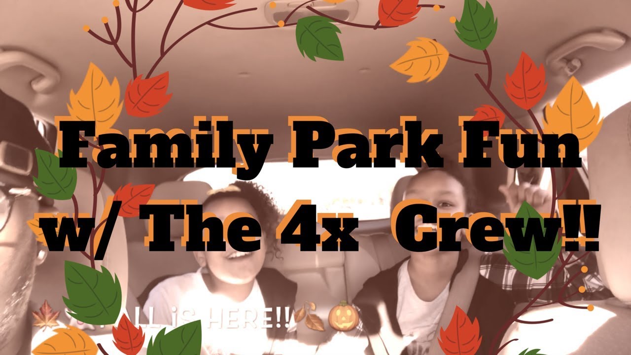 Family Park fun w/ The Nichols4x