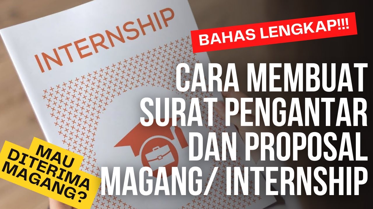 Mau Diterima Magang / Kerja Praktik / Internship? Tonton Dulu Video Ini