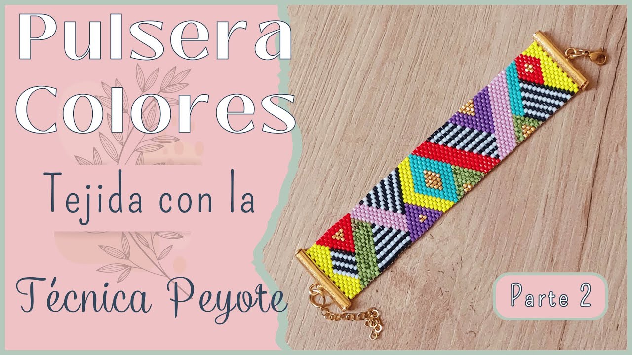 Pulsera colores tejida con miyuki técnica peyote Parte 2