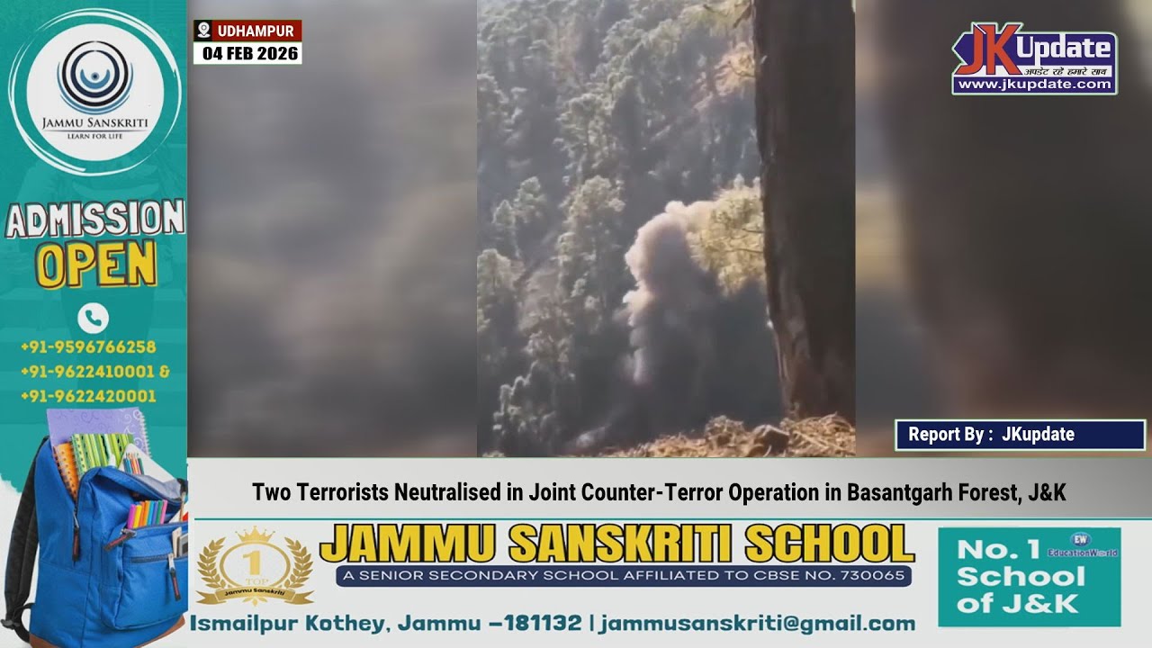 Two Terrorists Neutralised in Joint Counter Terror Operation in Basantgarh Forest, J&K
