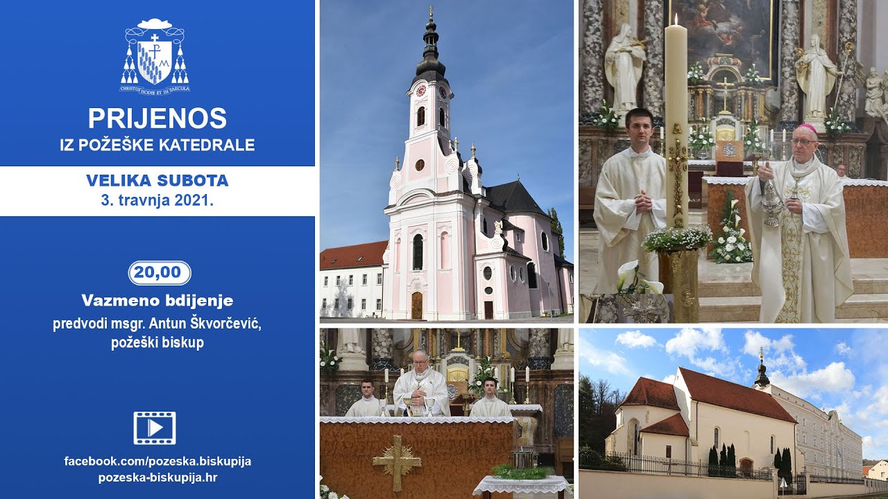 Snimka prijenosa Vazmenog bdijenja u požeškoj Katedrali