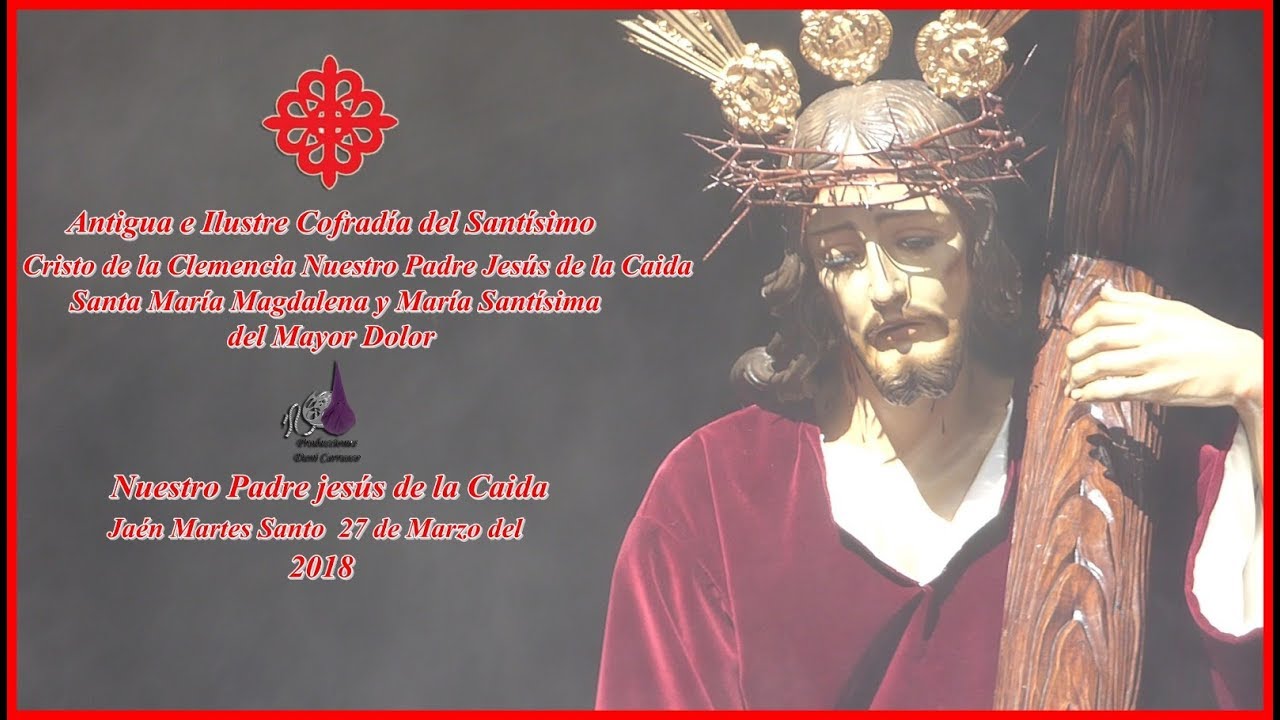 -SALIDA DE NUESTRO PADRE JESÚS DE LA CAIDA-JAÉN MARTES SANTO 2018-