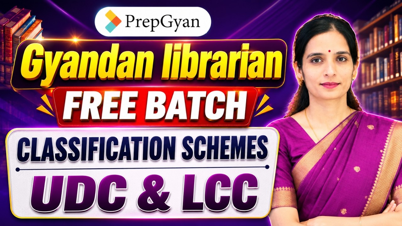 UDC & LCC Library Classification Schemes | Gyandan Librarian Free Batch 2026