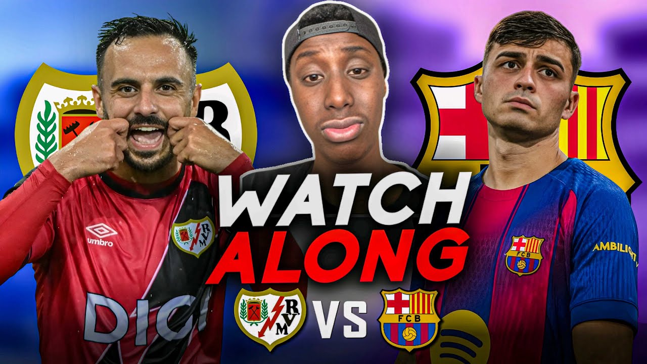 🚨 RAYO VALLECANO VS FC BARCELONA LIVE 🔥 La Liga 2025 WATCHALONG & INSTANT REACTION
