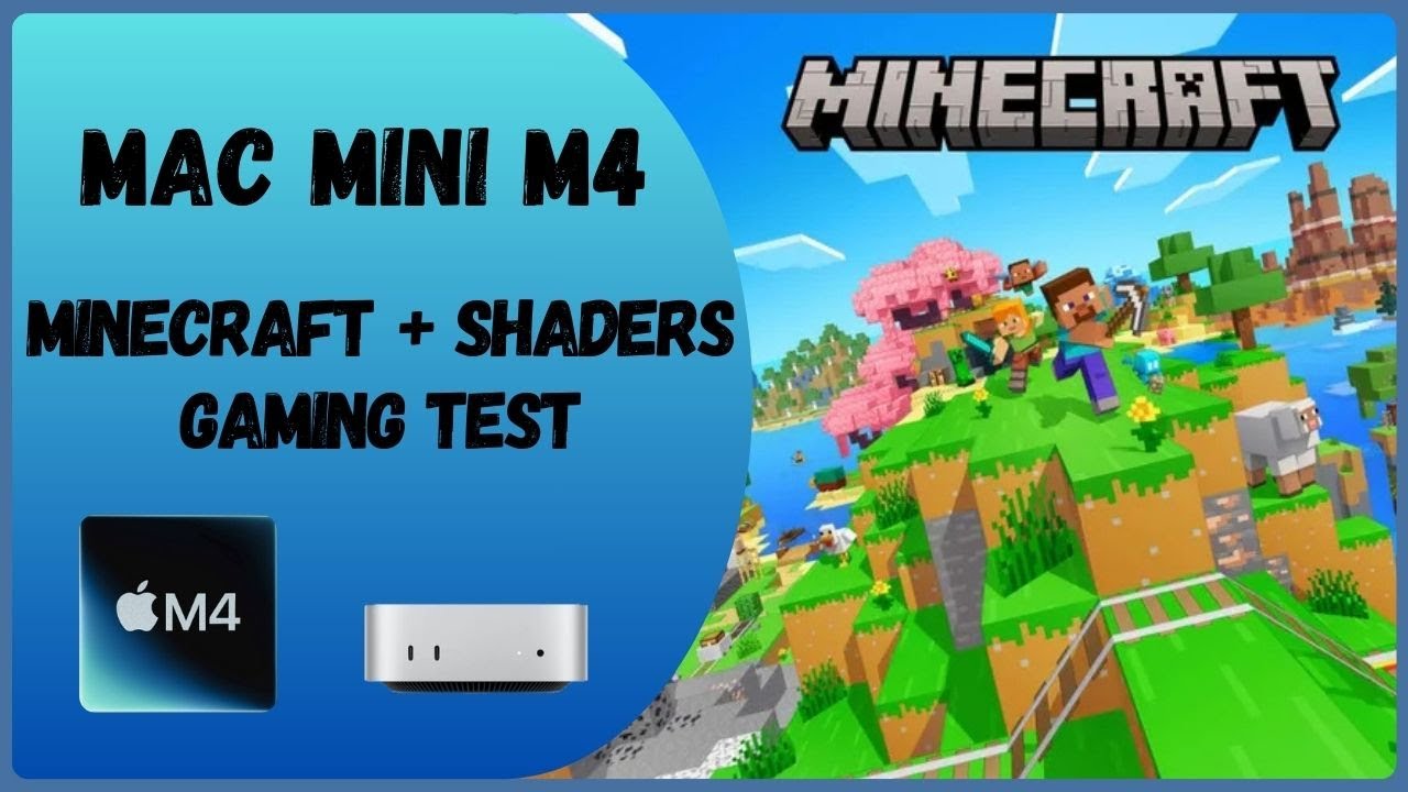 Minecraft + Shader Mac Mini M4 Gaming Test
