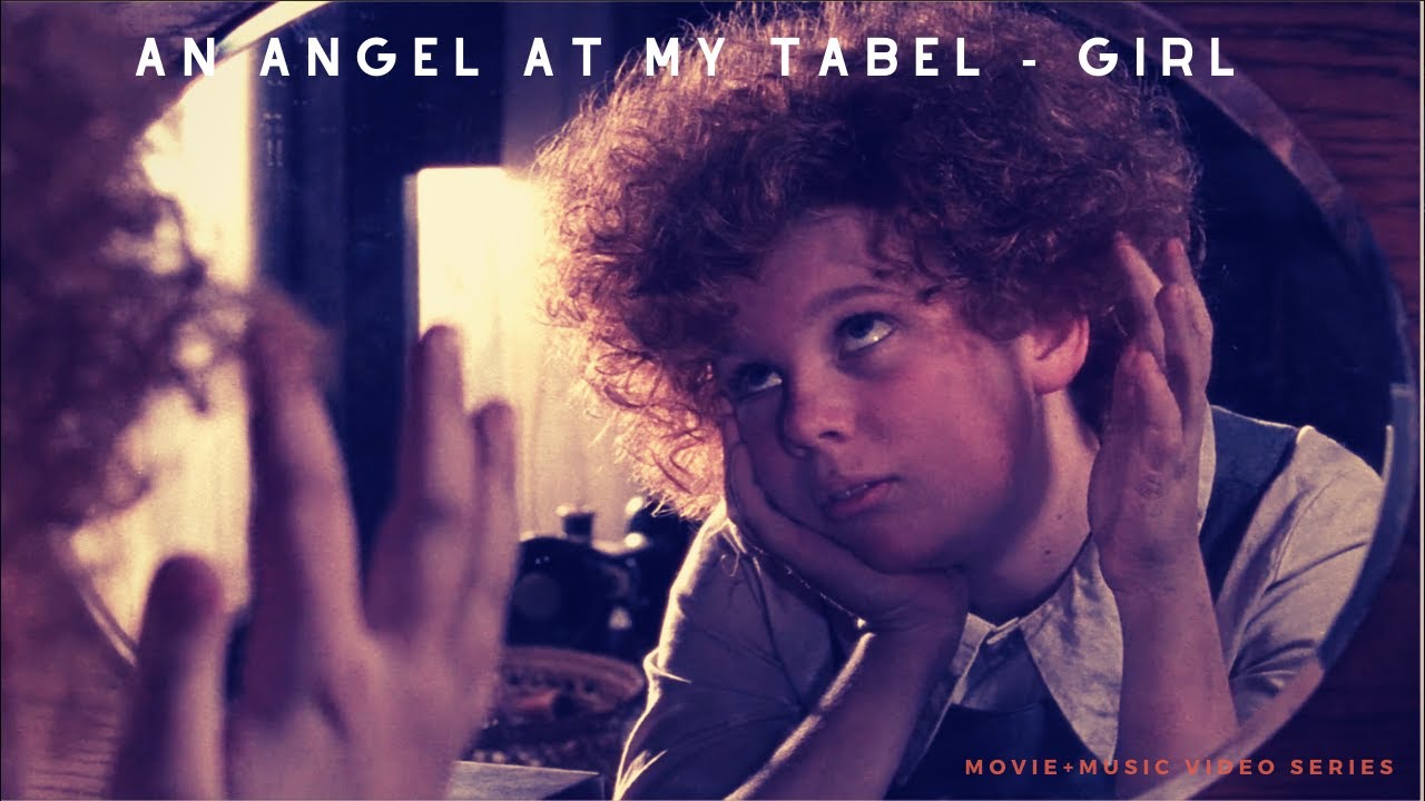 An angel at my table - girl ( Focus: Jane Campion )