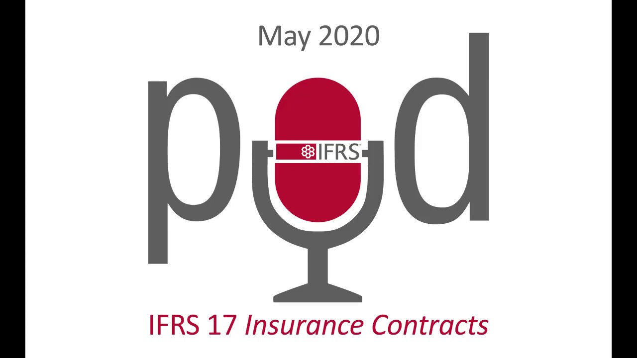 IFRS 17 - May 2020 podcast