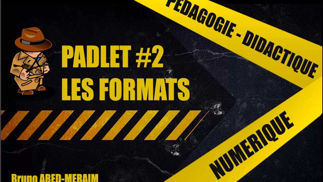 PADLET Tuto 2 : Les 8 formats