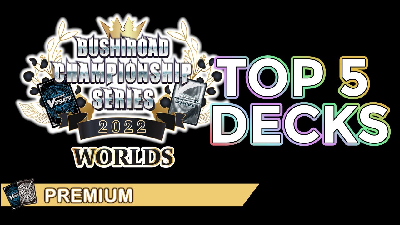 5 decks to expect at BCS2022 Worlds (Premium)
