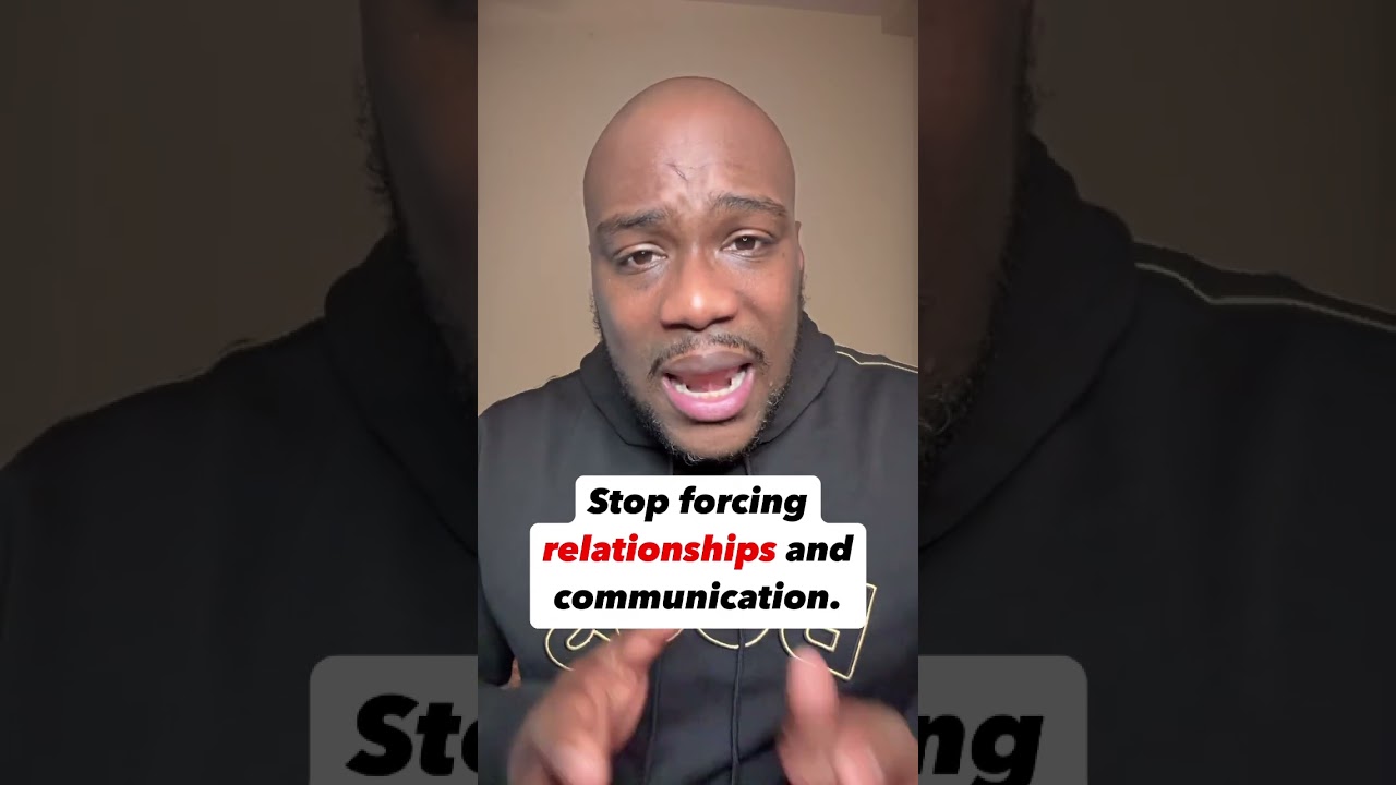 Stop forcing relationships ❤️ #shorts