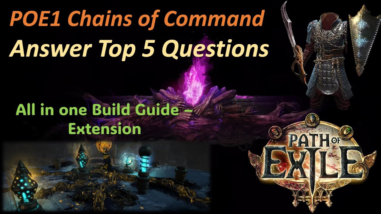 5 лучших вопросов по POE1 для Chains of Command, самой универсальной сборки миньонов