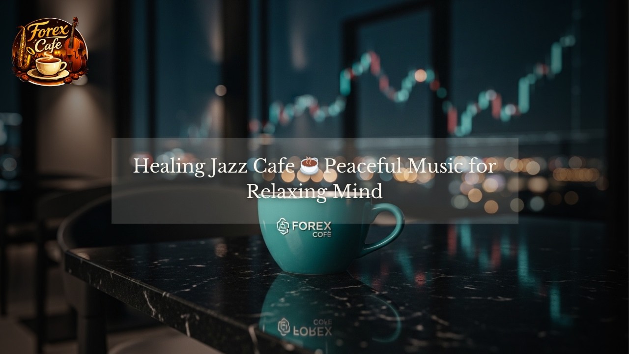 Healing Jazz Cafe ☕ Peaceful Music for Relaxing Mind