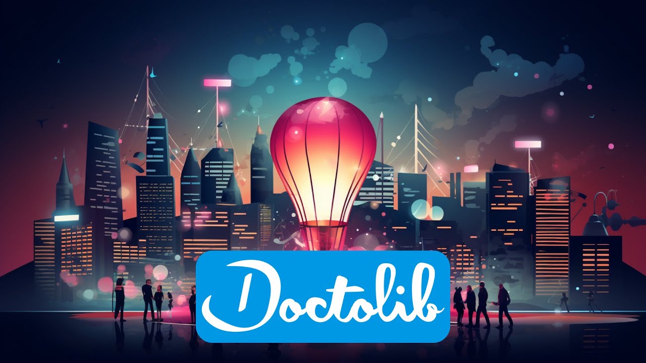 La folle histoire de DOCTOLIB - Business Licorne #1