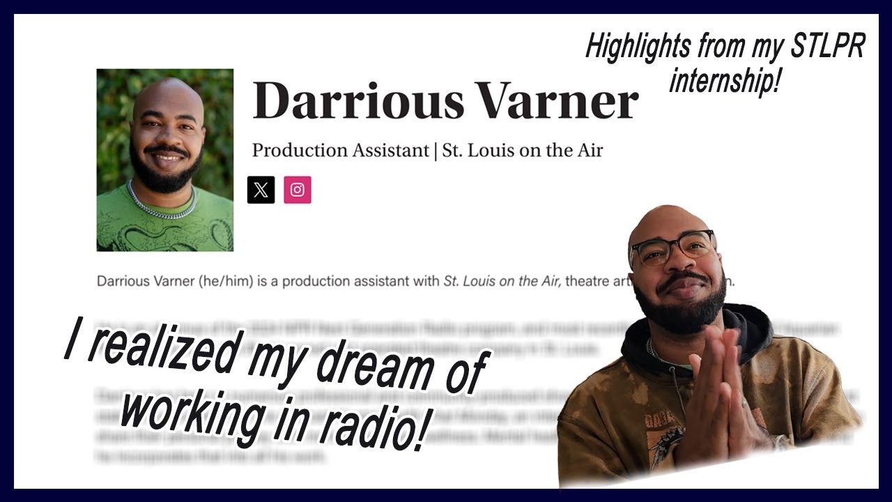 Diving Into My Internship with St. Louis Public Radio | DDare Bionic