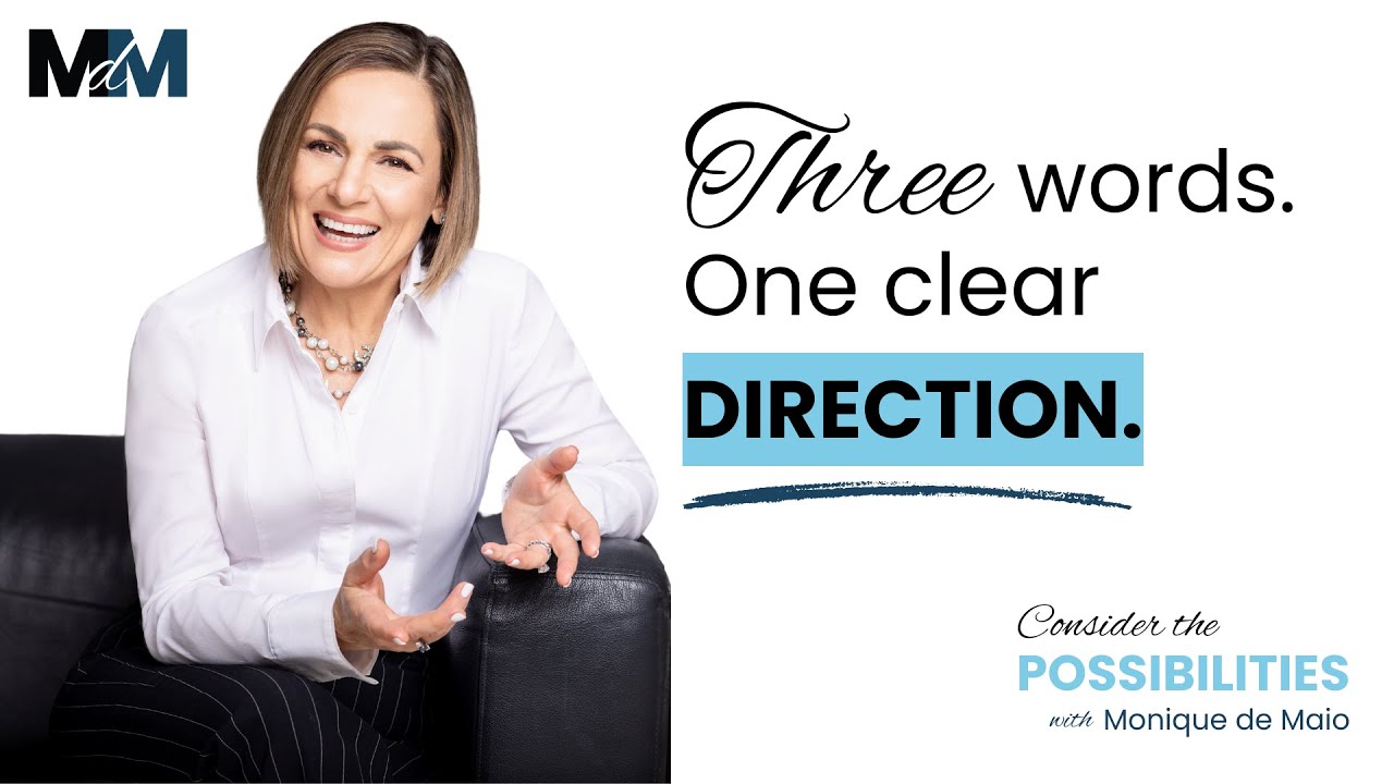 The Magic of 3 Words: How to Create a True North for Your Year (and Your Life)