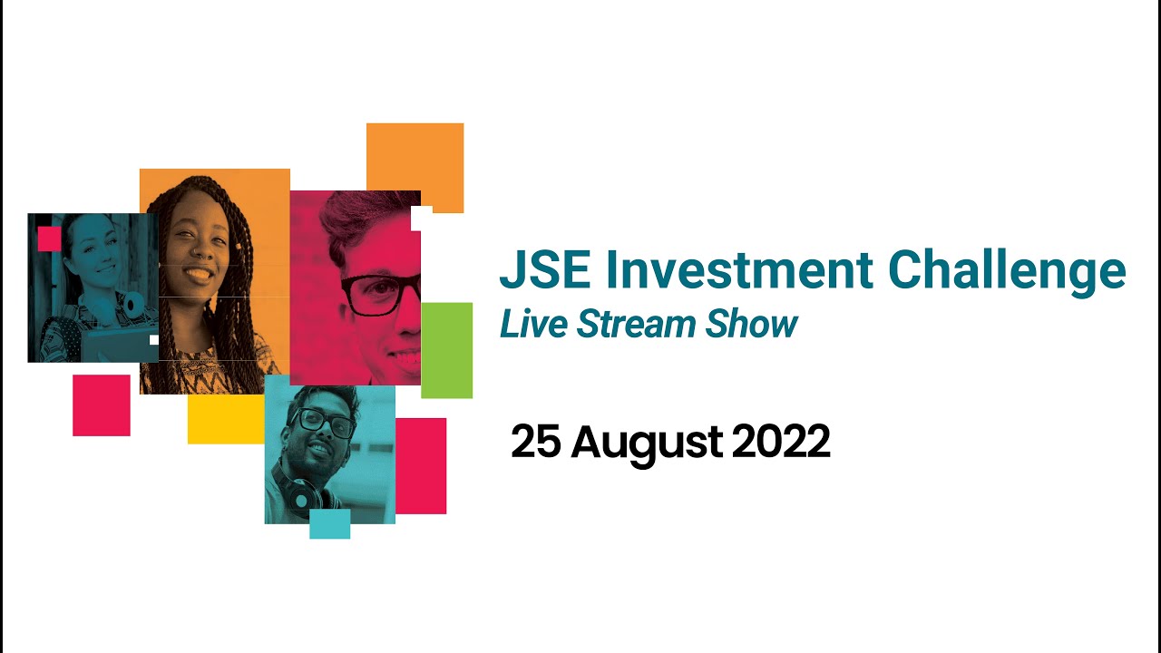 JSE Investment Challenge - 25 August 2022