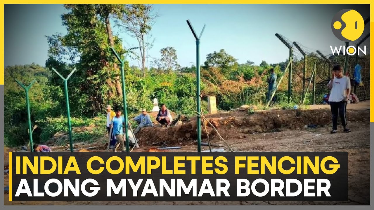 India Completes 9. Km Border Fencing At Manipur&rsquo;s Moreh | World News | WION
