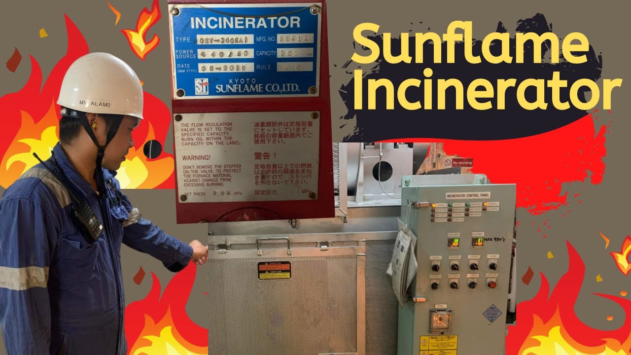 Ships Incinerator Sunflame Model OSV- 360SA I #buhayseaman#seamanlife#lifeatsea