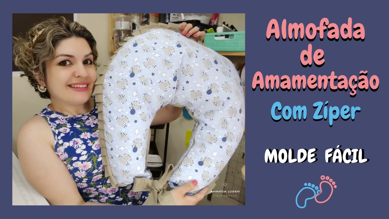 COMO FAZER ALMOFADA DE AMAMENTAÇÃO COM ZÍPER * MOLDE FÁCIL*  Amanda Loren Ateliê Criativo