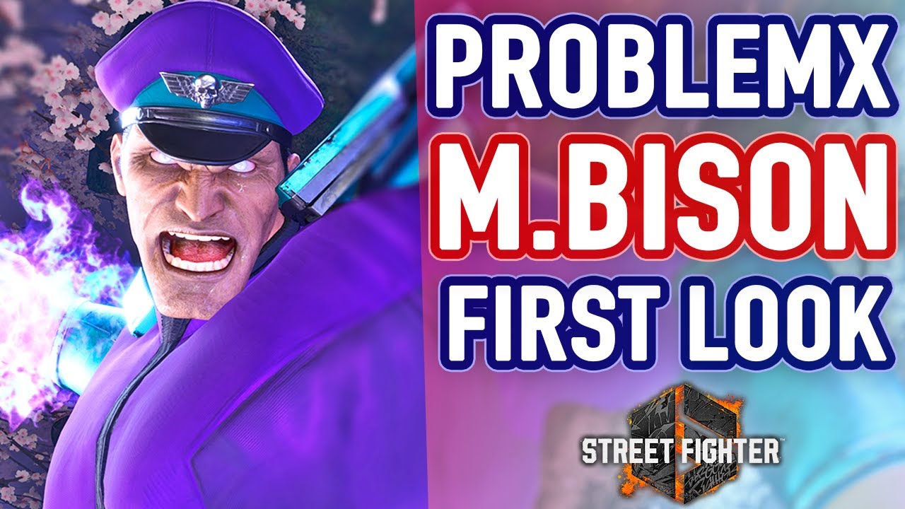 SF6 🔥 ProblemX (M.Bison) FIRST LOOK ! 🔥 Street Fighter 6 M.Bison day 1