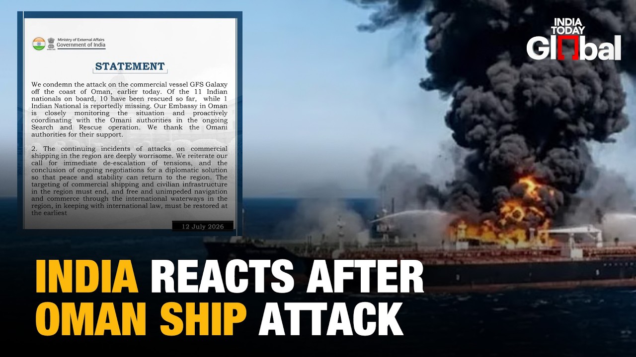 India Condemns Oman Ship Attack: 10 Indian Seafarers Rescued, One Still Missing Amid Gulf Tensions