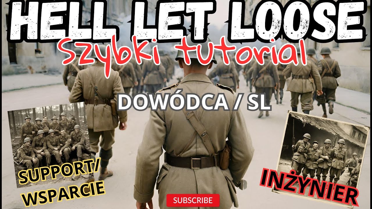 HELL LET LOOSE! SZYBKI TUTORIAL. Dow&oacute;dca/Sl, Support/Wsparcie, Inżynier.