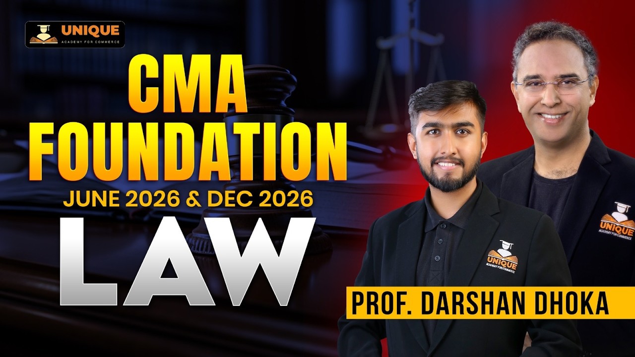 CMA Foundation | Law | Indian Contract Act | L 11 | June 2026 & Dec 2026 | Prof. Darshan Dhoka