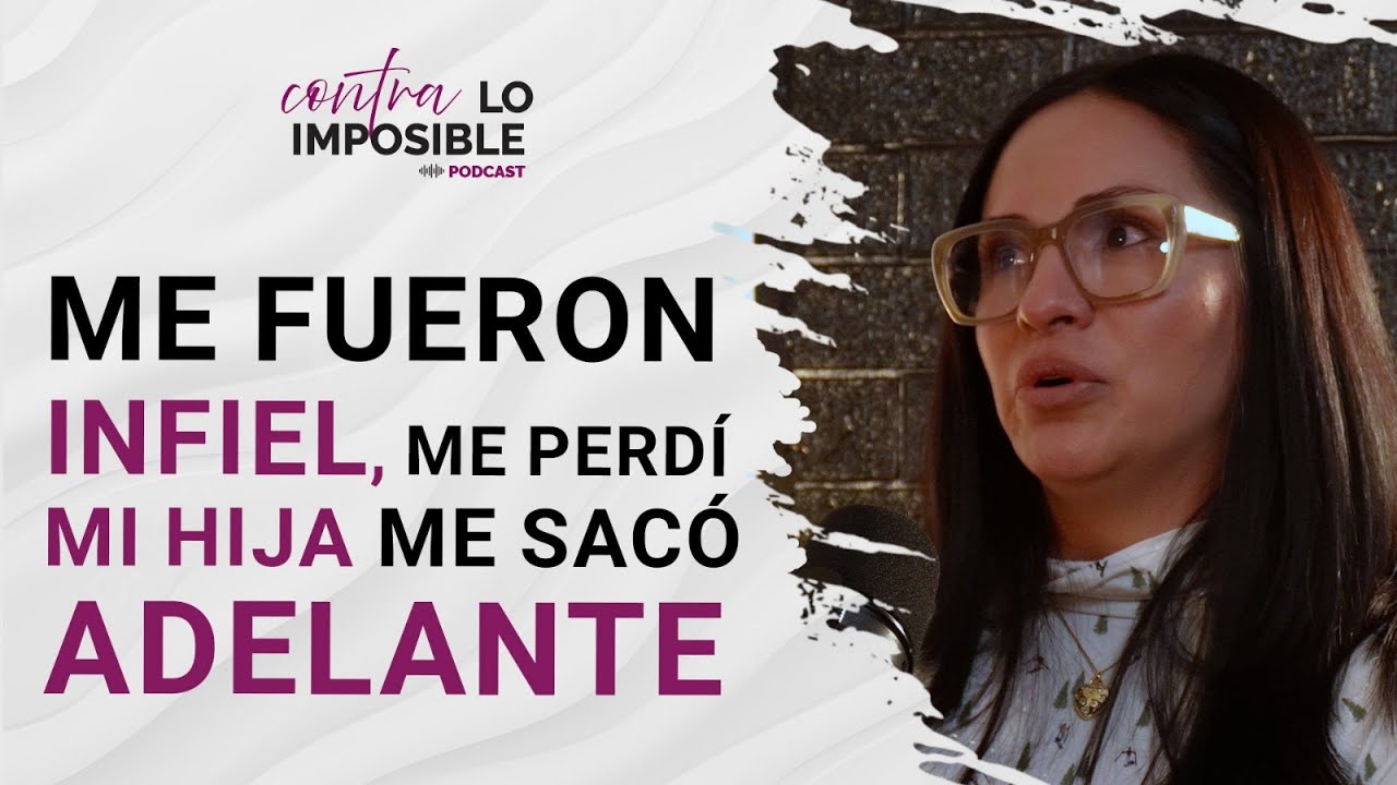Me fueron Infiel, me rompí, y aun así me levanté: La historia de Lelslie Cotarelo