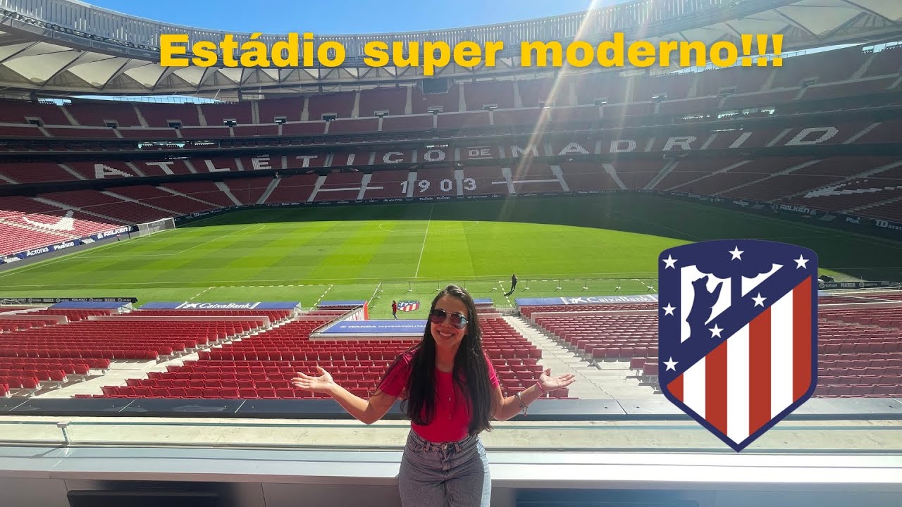 TOUR NO ESTÁDIO DO ATLÉTICO DE MADRID- Wanda Metropolitano
