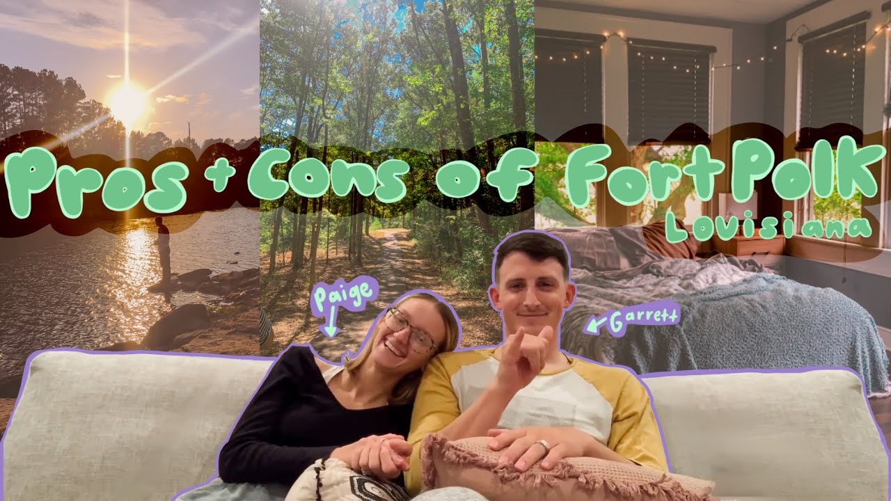 Pros and Cons of Fort Polk Louisiana