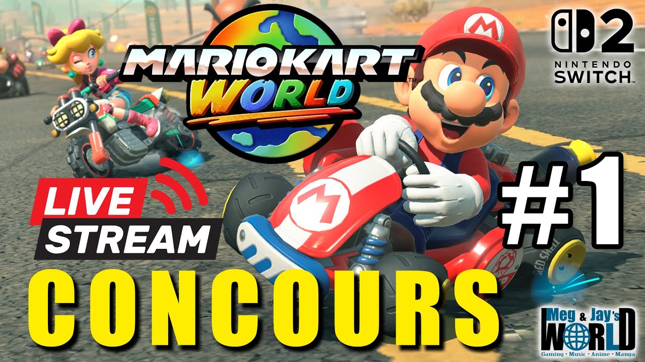 Mario Kart World - Stream 1 - MegAlex