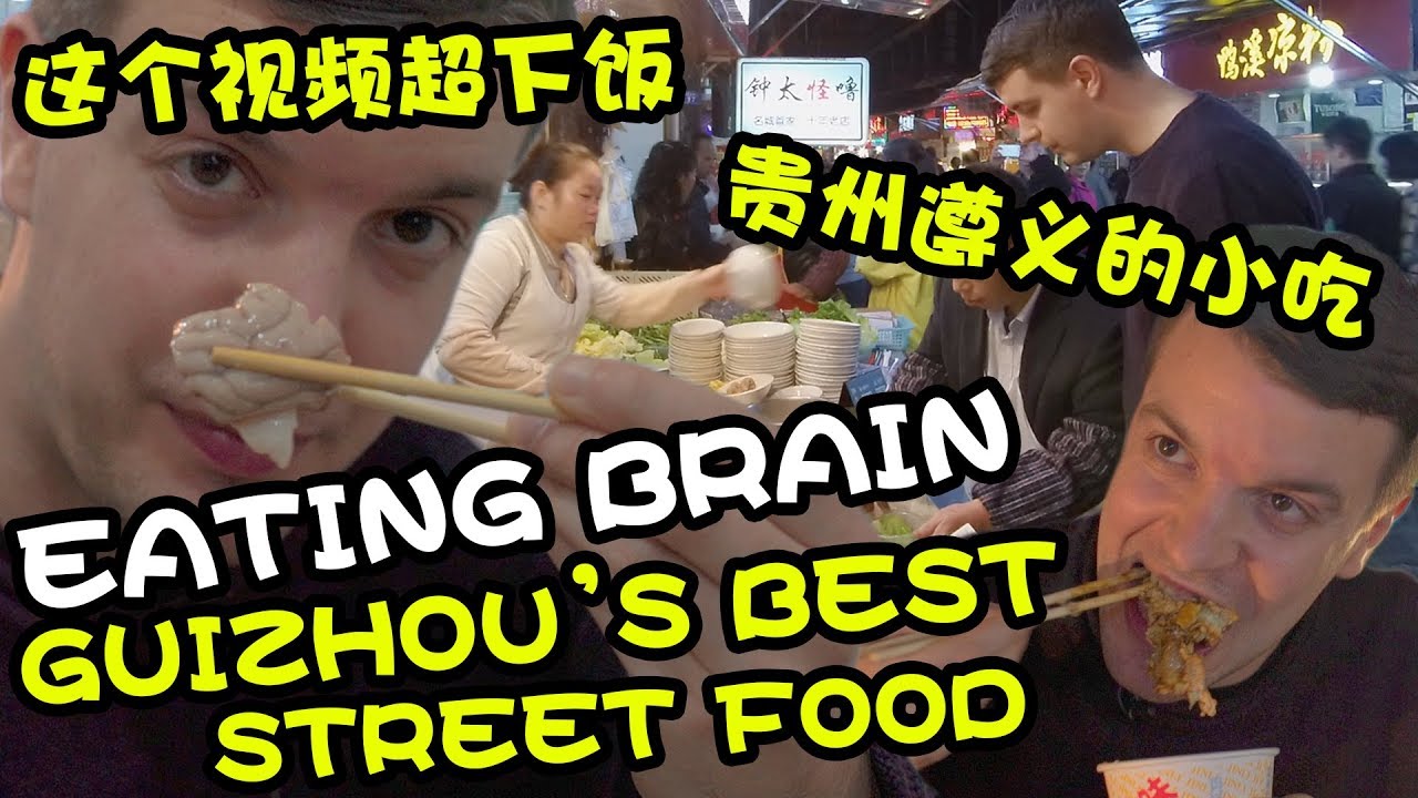 Eating Brain! Guizhou's Best Street Food