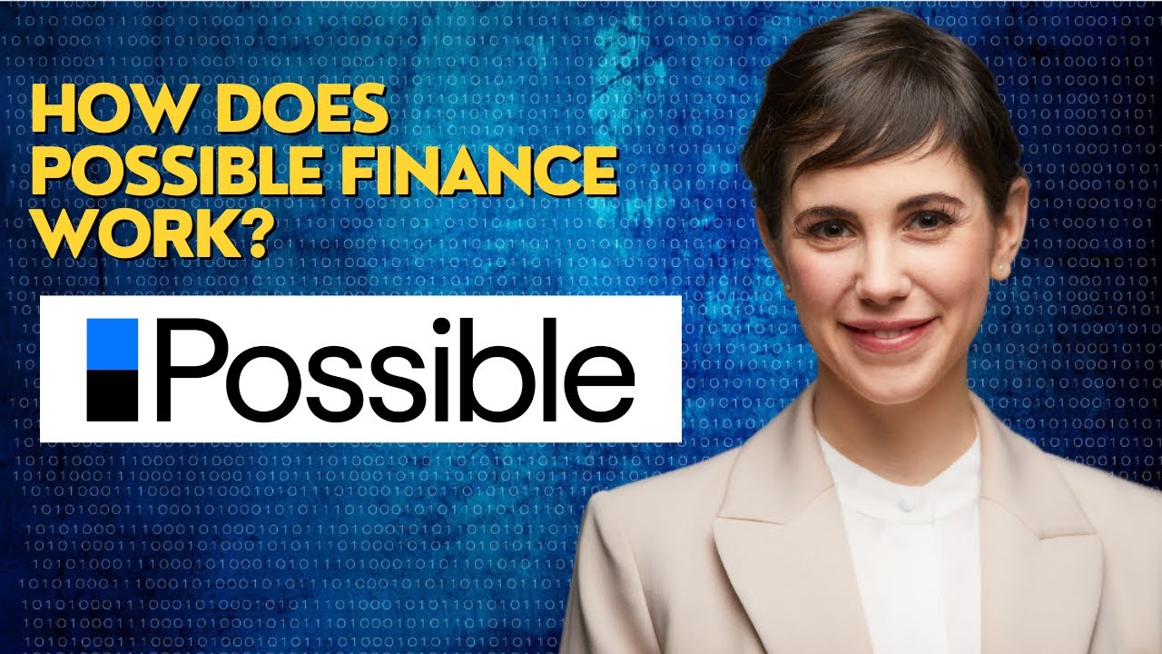 How does possible finance work?