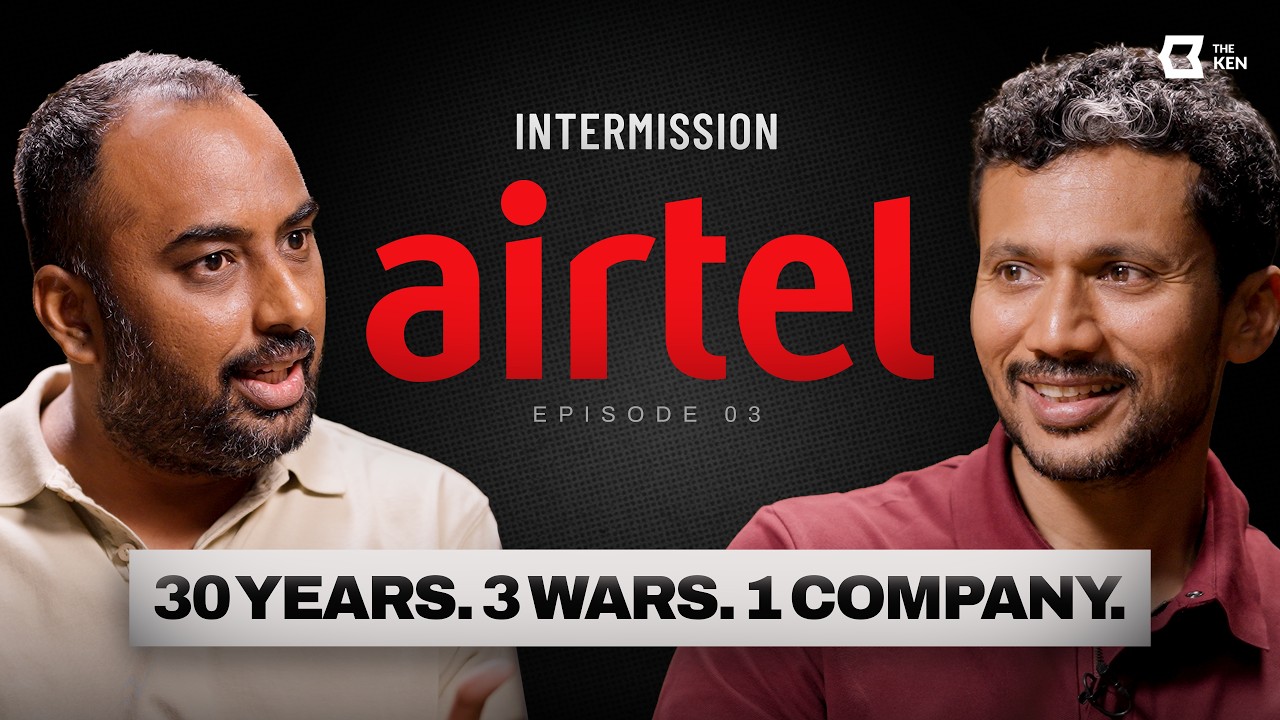 Bharti Airtel's impossible survival story | Intermission E03 - Bharti Airtel | The Ken