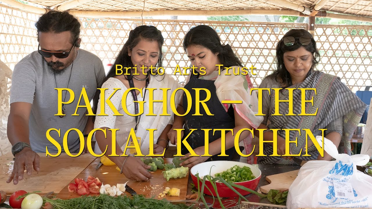 Britto Arts Trust: PAKGHOR – The Social Kitchen