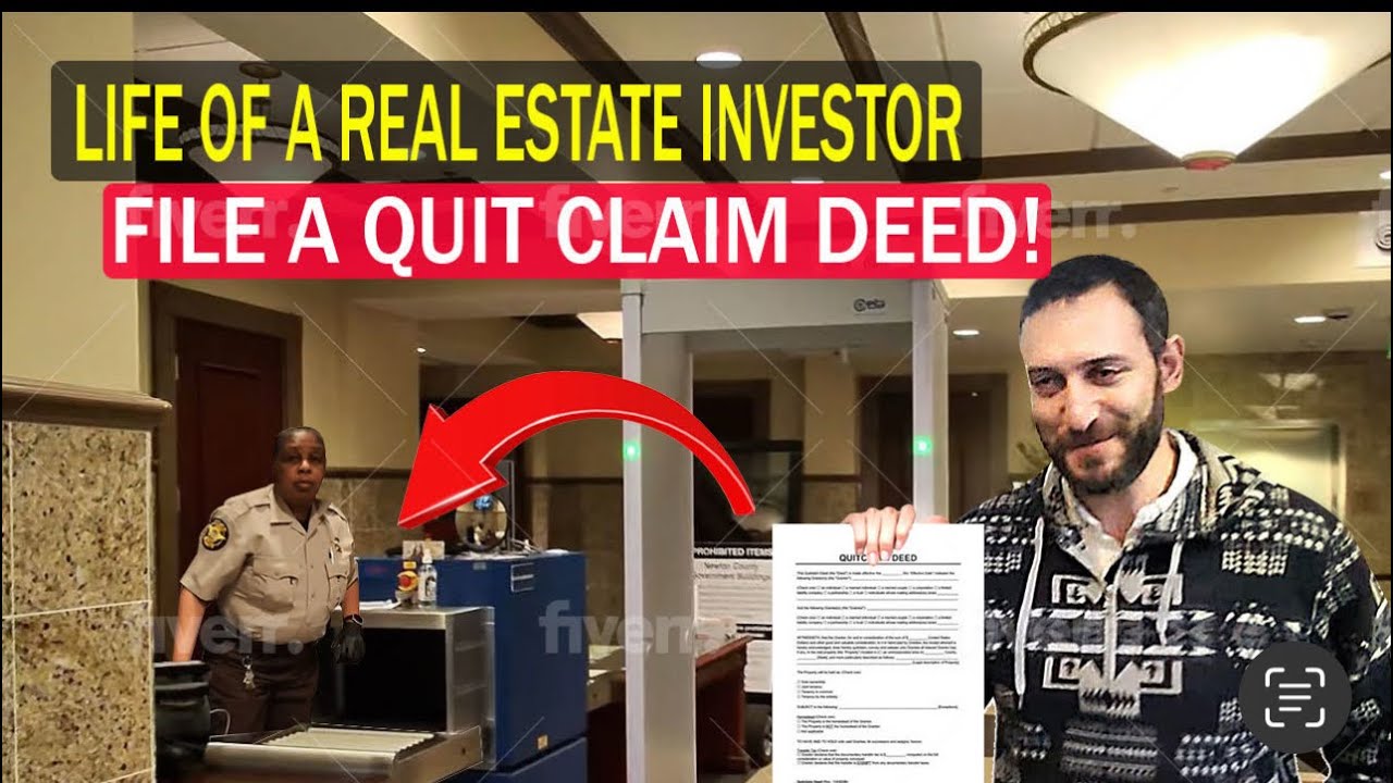 How to file a Quit Claim Deed on the Courthouse | Day Life of a Real Estate Investor