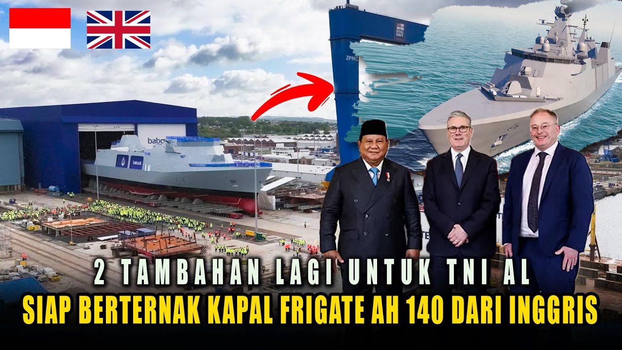 Fix Ternak Frigate, Prabowo Menambah 2 Frigate Merah Putih - Bersaing Dengan Maharejalela Class