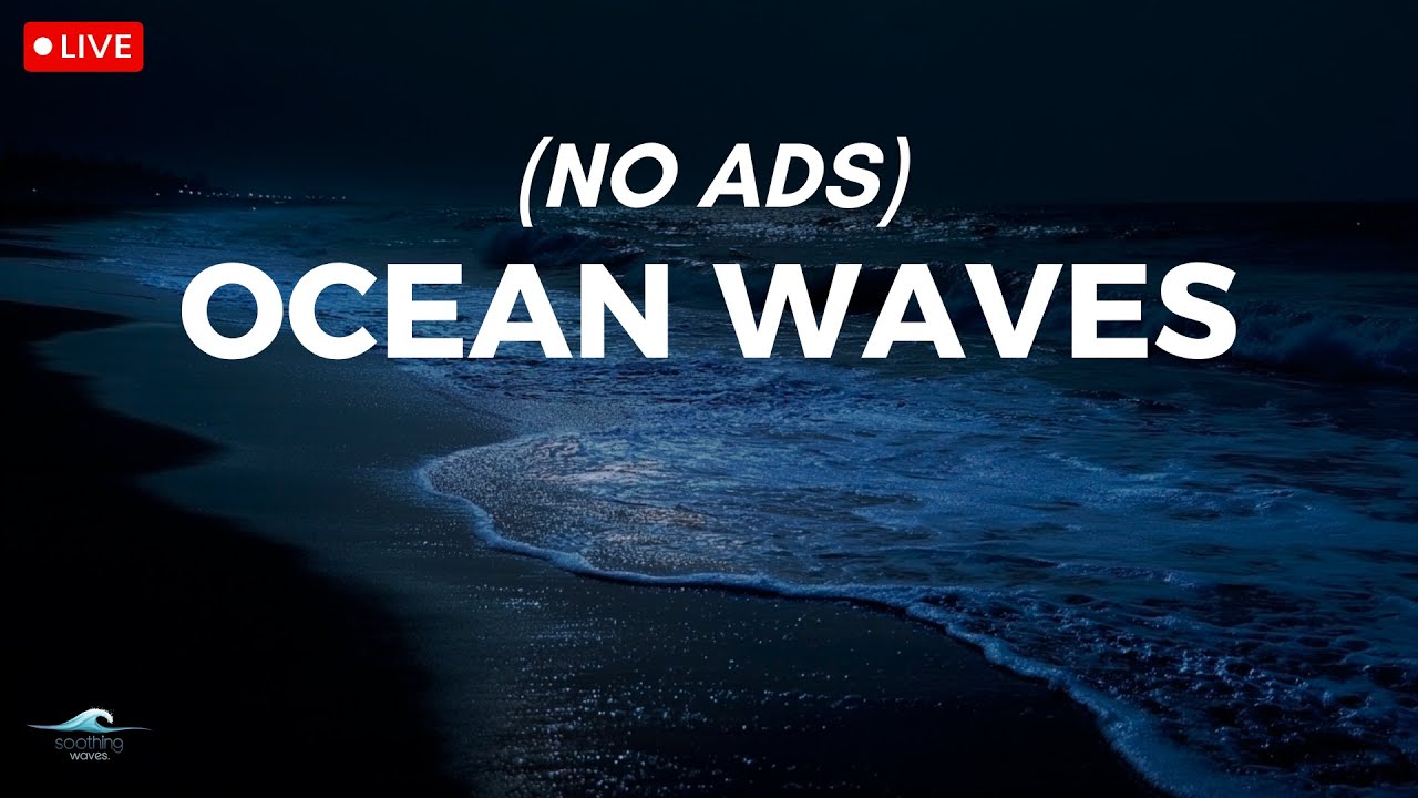 🔴 Relaxing Ocean Waves That Heals Stress - Anxiety And Depressive Conditions, Calming Music