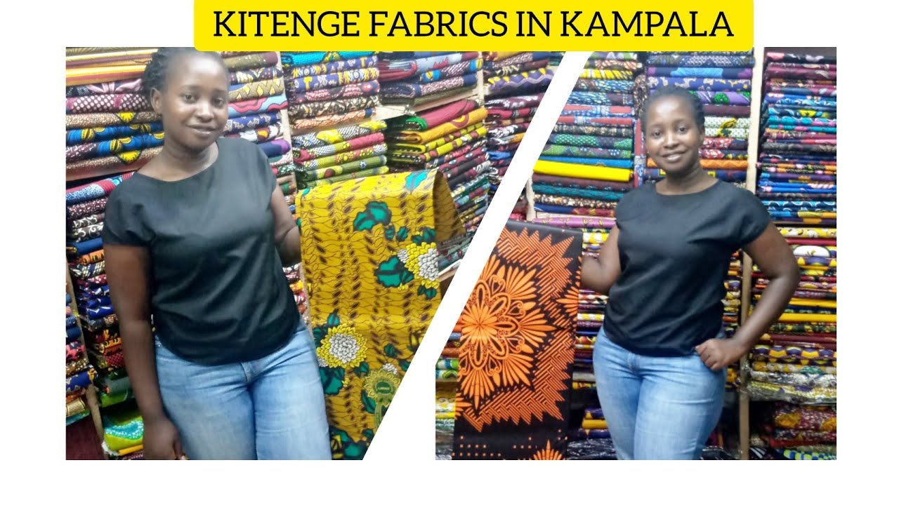 WHERE I GET KITENGE/ANKARA FABRICS IN KAMPALA UGANDA.