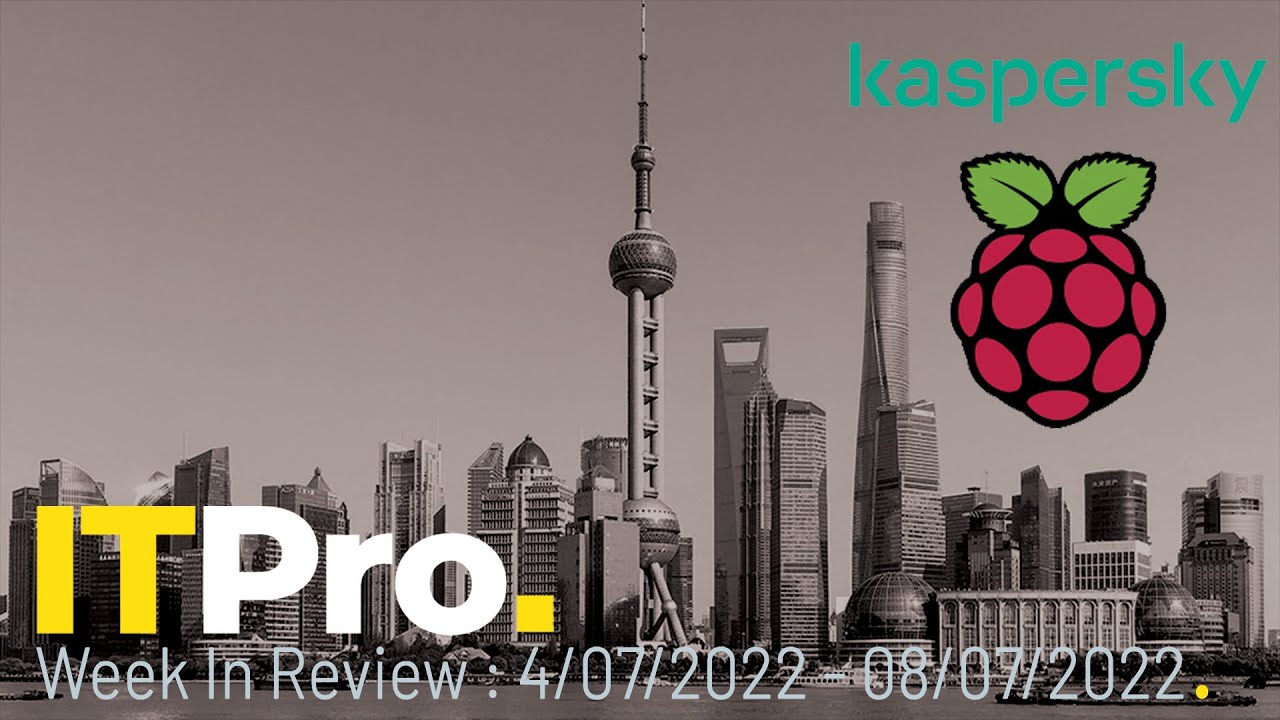 ITPro News In Review: Shanghai police hacked, Kaspersky flags news server, new Raspberry Pi control