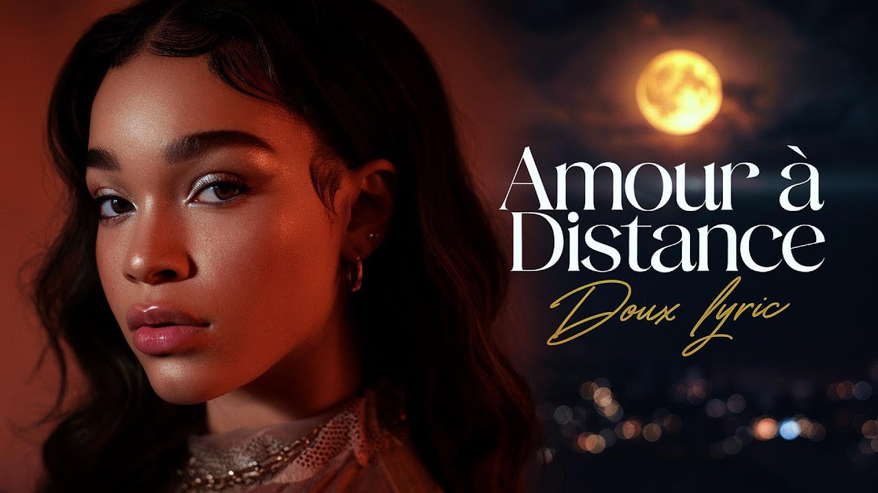Amour &agrave; Distance - Chanson D'amour Fran&ccedil;aise