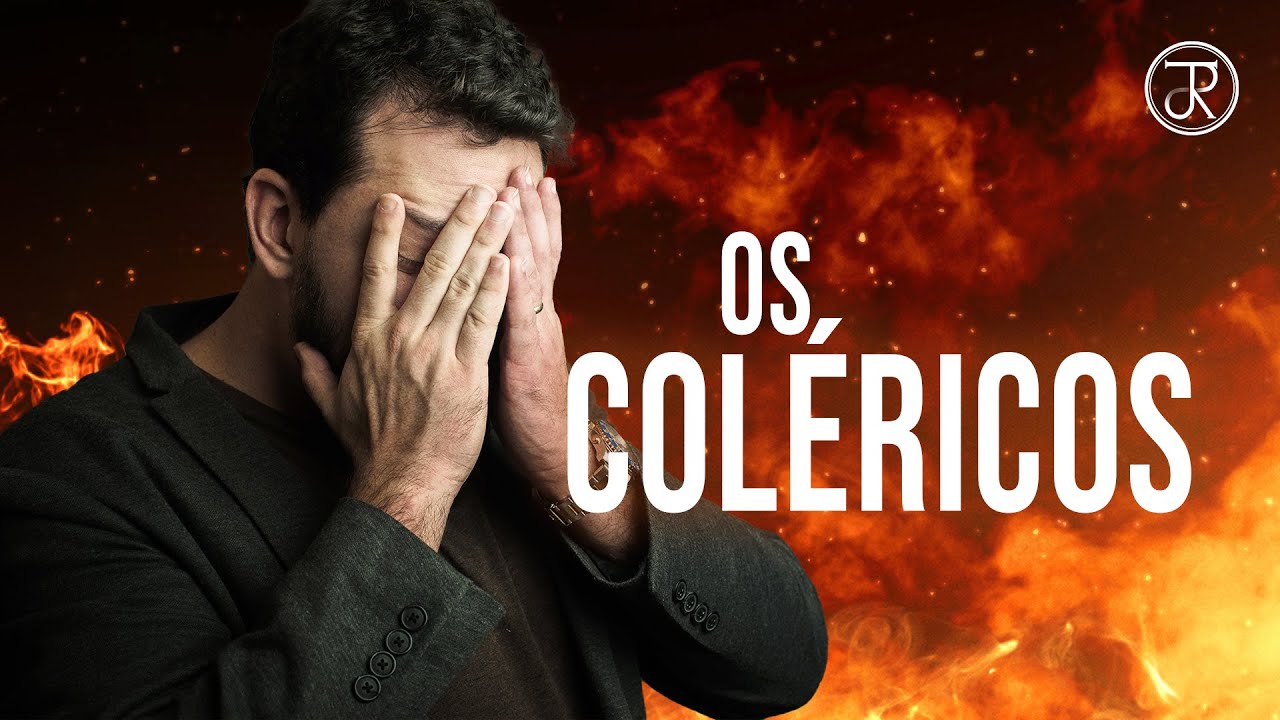 Os Coléricos | Dr Jorge Rodrigues #78