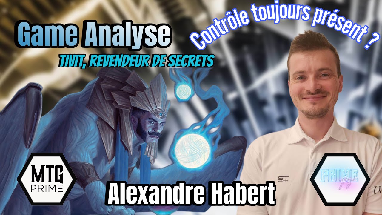 [GAME ANALYSE] Alex Habert - Tivit | DUEL COMMANDER | Magic the Gathering