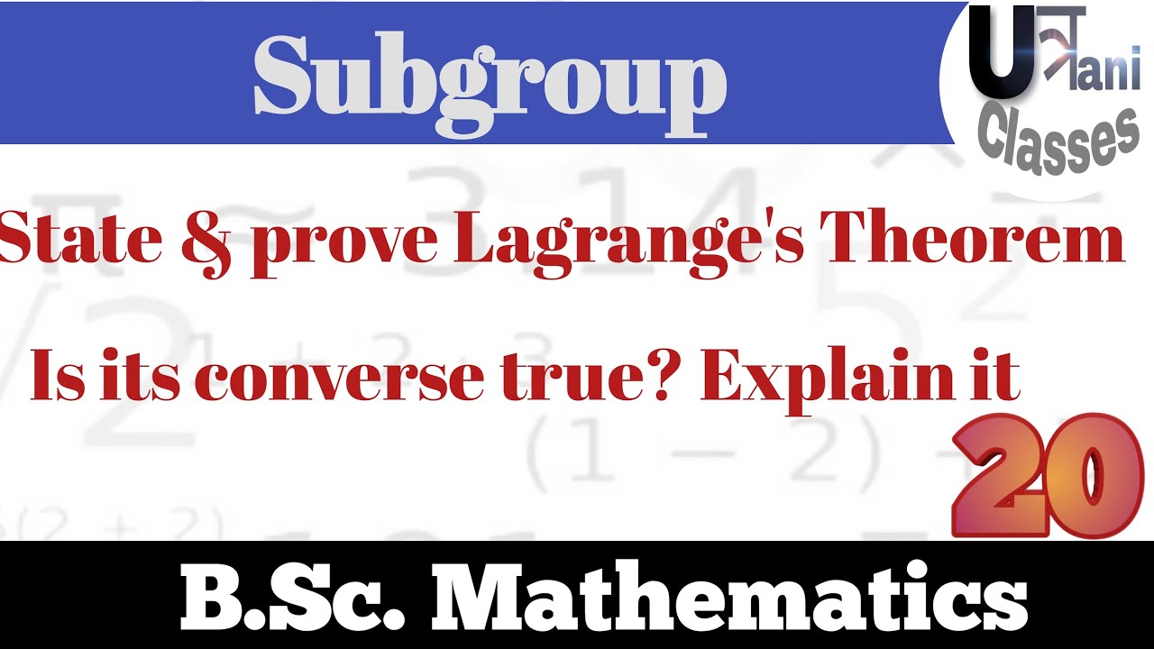 Group theory-Lagrange's theorem in Hindi