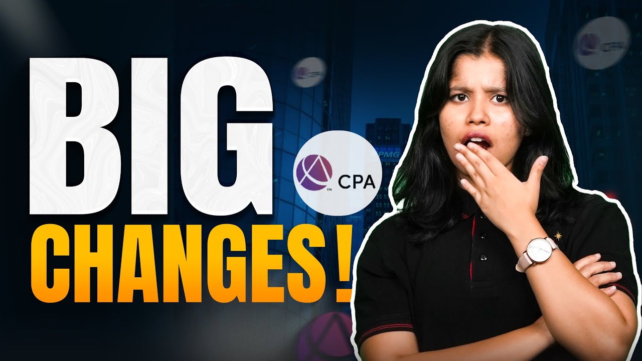 Big CPA Exam Changes in 2026 – Everything You Need to Know!