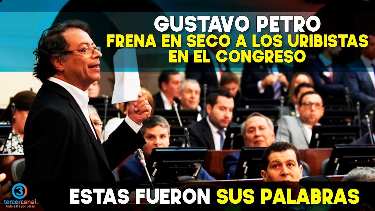 GUSTAVO PETRO frena en seco a los URIBISTAS en el congreso: Estas fueron sus palabras