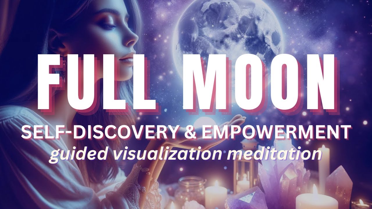 Full Moon Meditation (Timeless) | Self Discovery Meditation | Empowerment Meditation #release