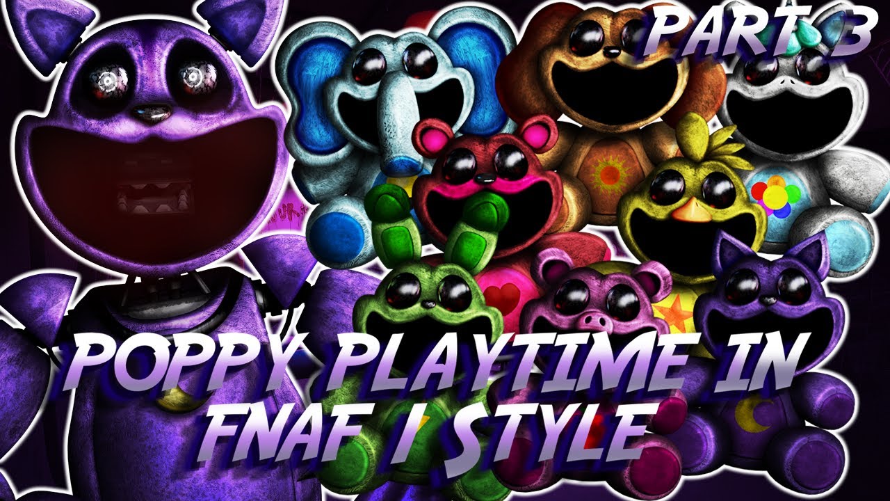 [FNaF] Speed Edit - Poppy Playtime in FNAF 1 Style (Part 3)