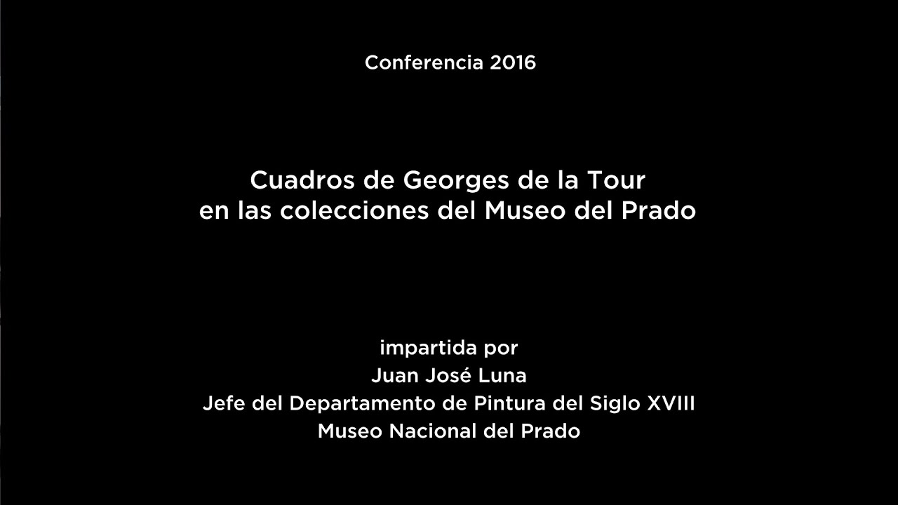 Conferencia: Cuadros de Georges de La Tour en las colecciones del Museo del Prado