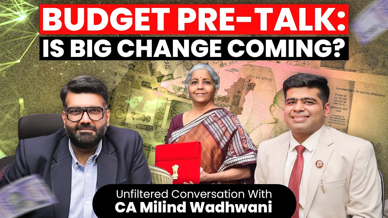 Budget 2025 Pre-Talk: Is a Big Economic Shift Coming?